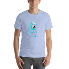 Load image into Gallery viewer, Life&#39;s a dog beach Unisex T-Shirt
